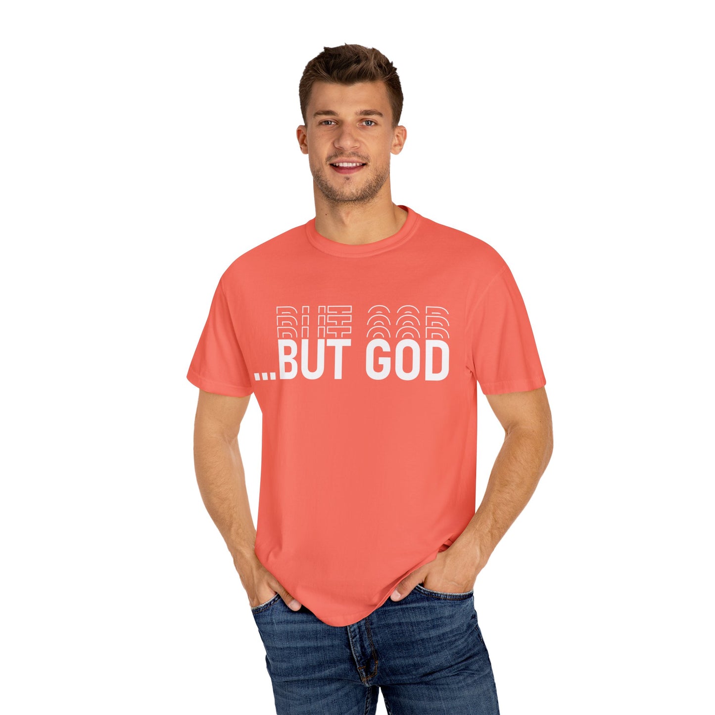 But God.. Motivational Unisex T-Shirt: