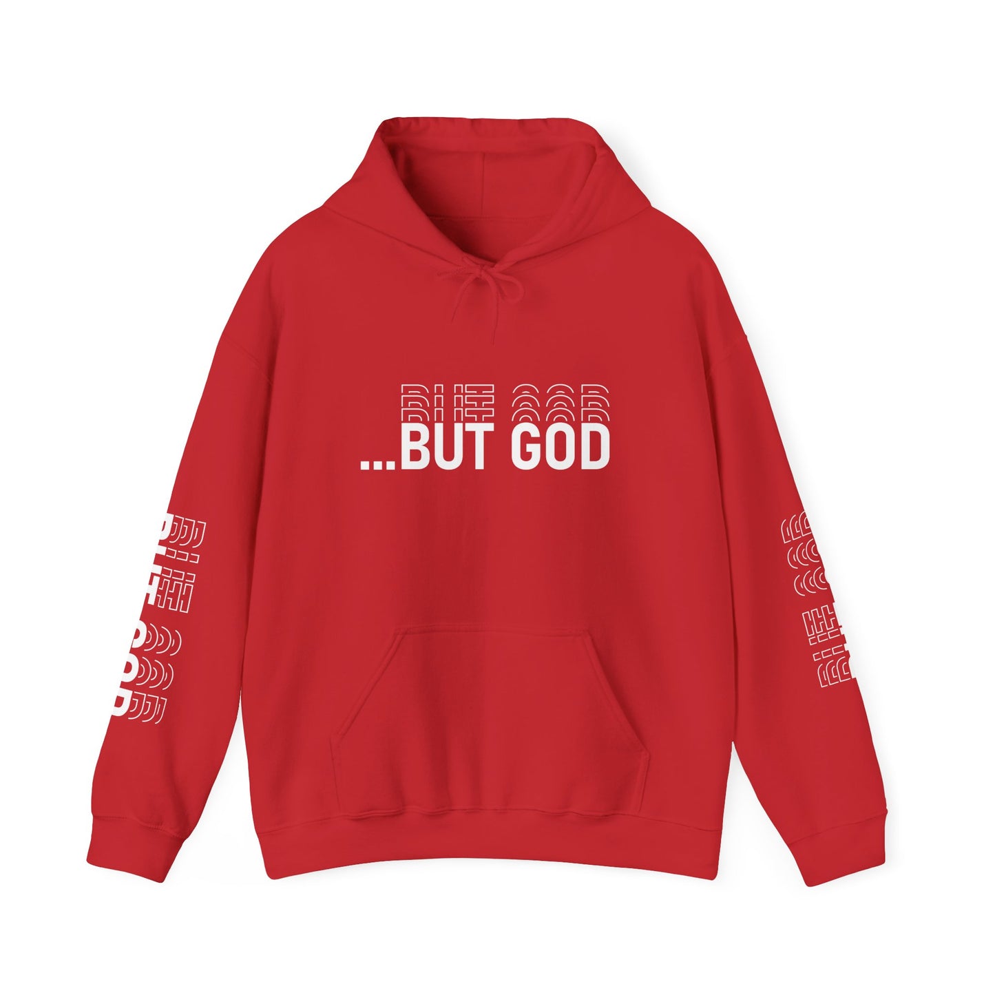 BUT GOD unisex Hoodie