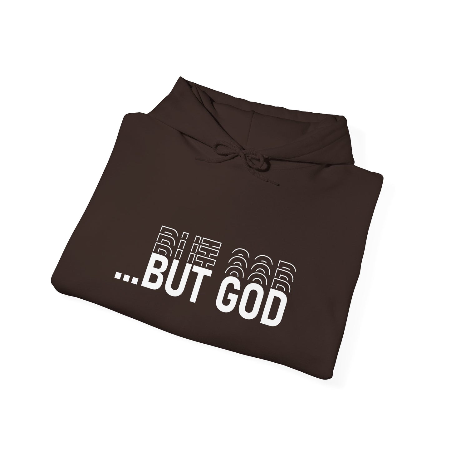 BUT GOD unisex Hoodie