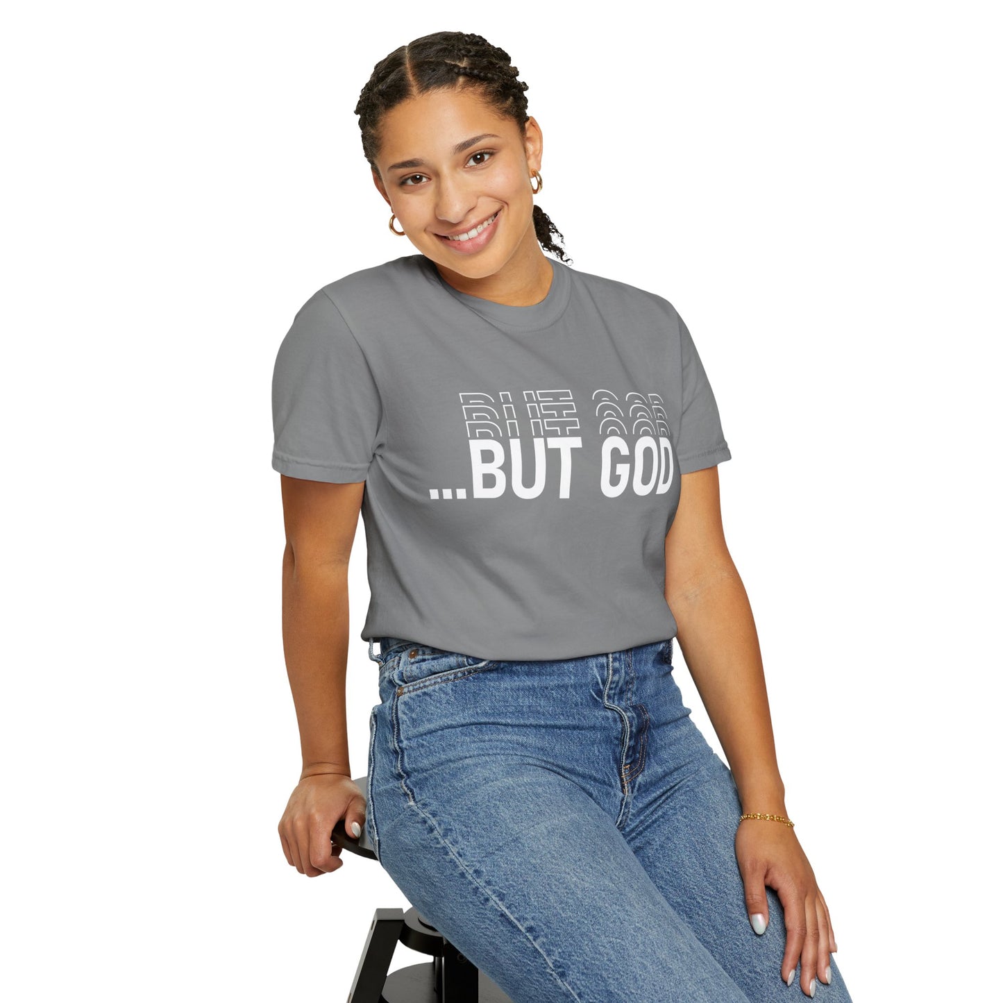 But God.. Motivational Unisex T-Shirt: