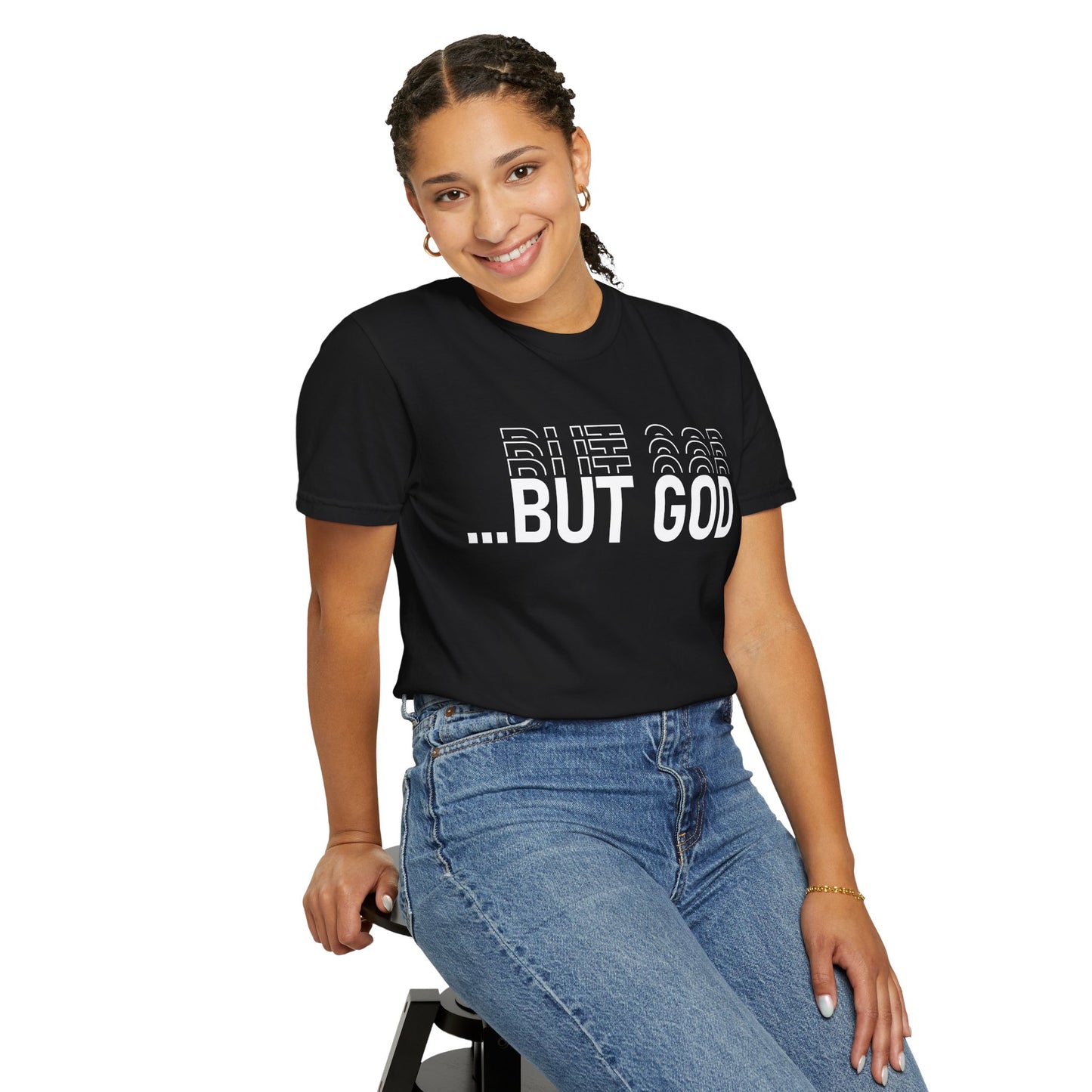 But God.. Motivational Unisex T-Shirt: