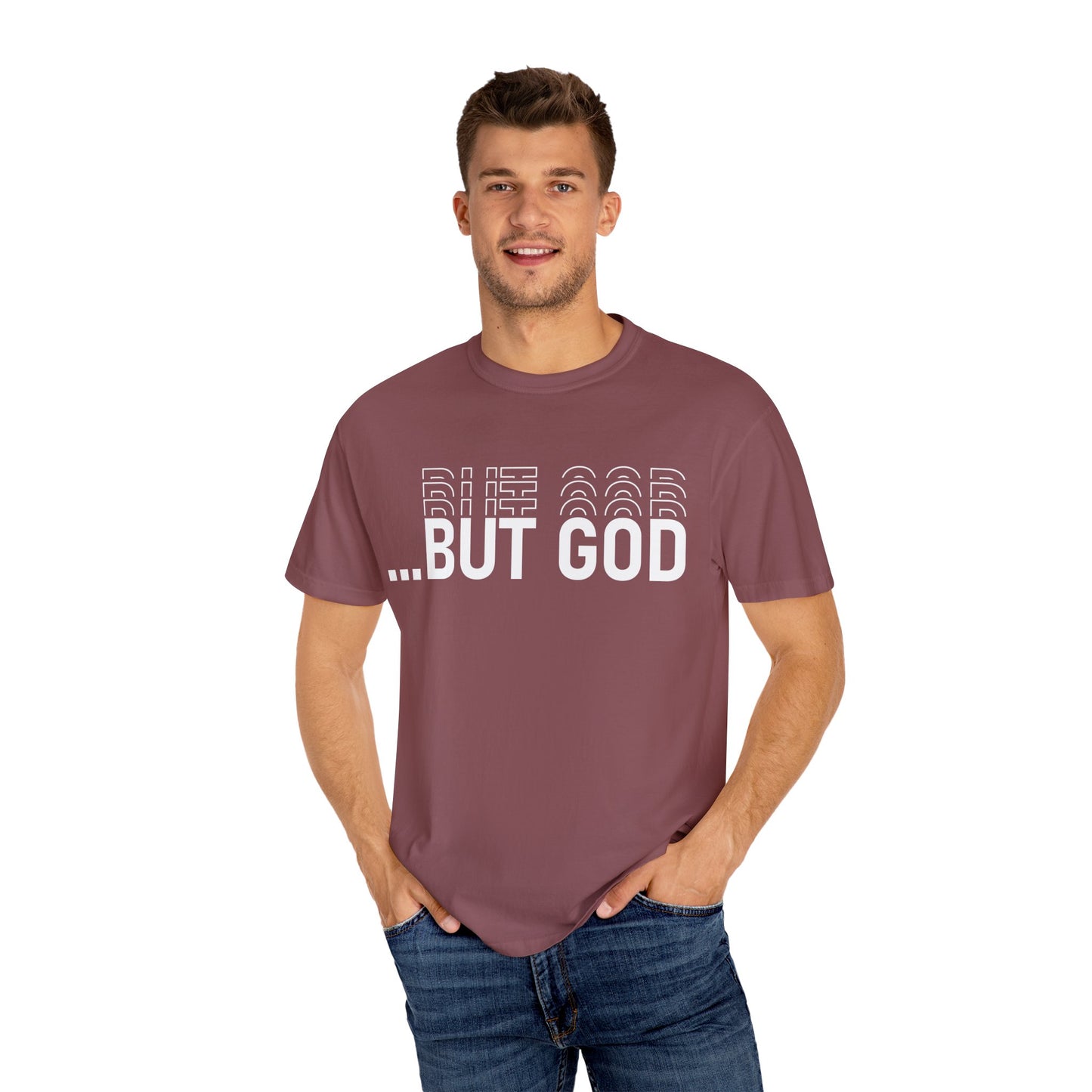 But God.. Motivational Unisex T-Shirt:
