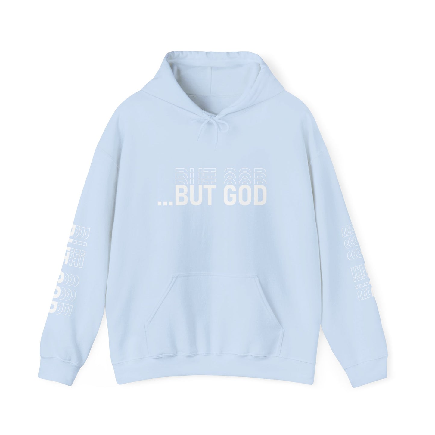 BUT GOD unisex Hoodie