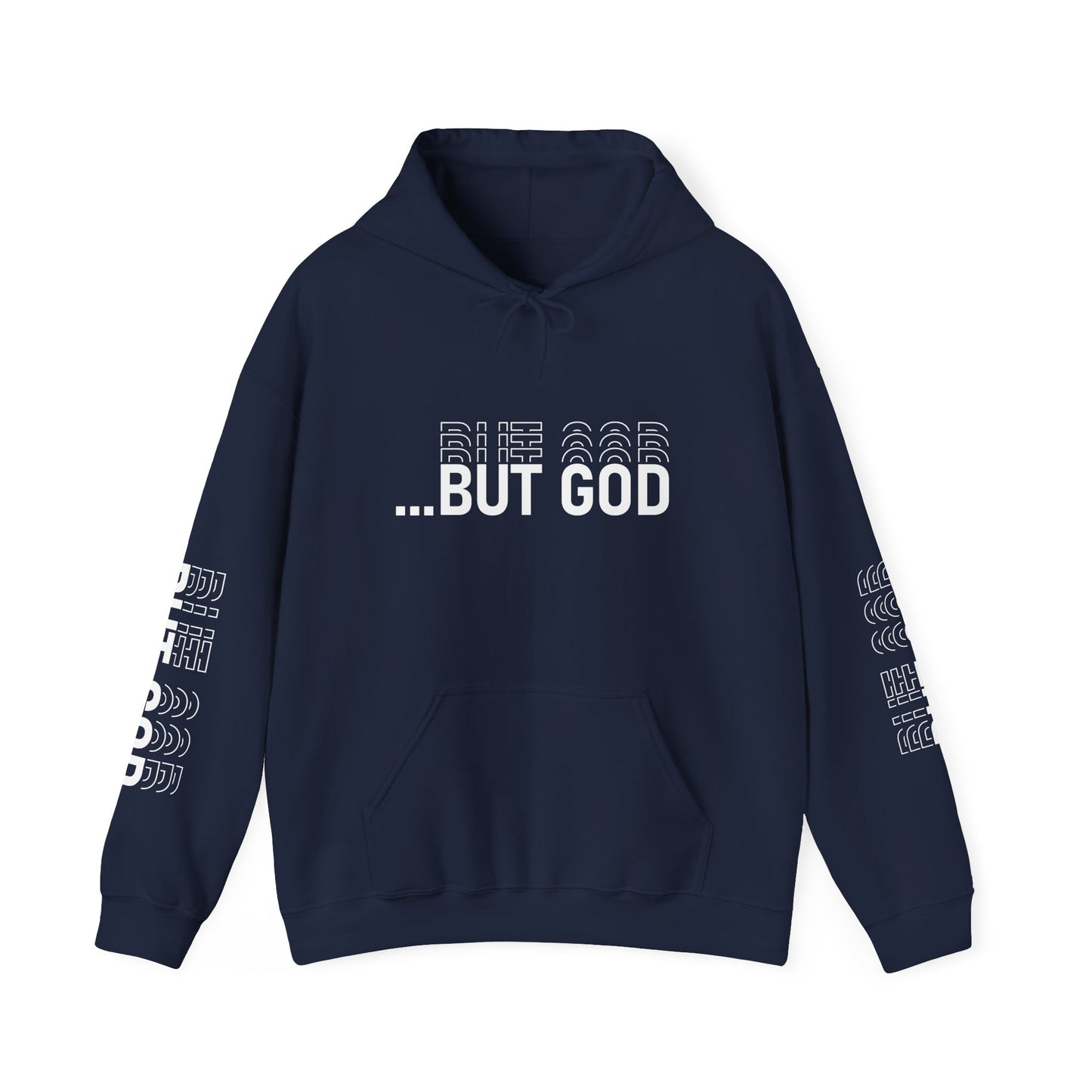 BUT GOD unisex Hoodie
