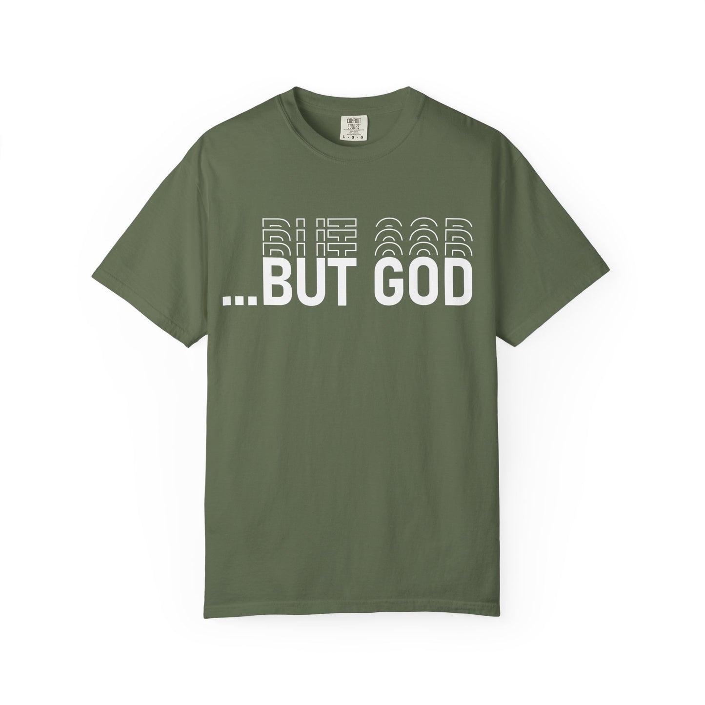 But God.. Motivational Unisex T-Shirt: