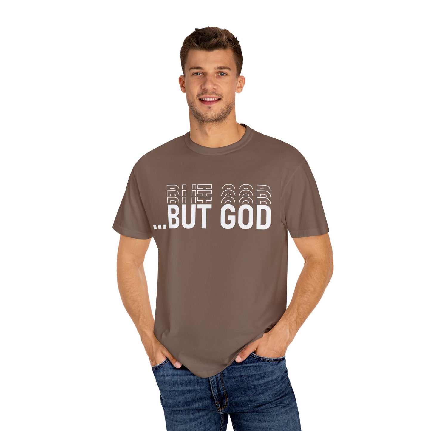 But God.. Motivational Unisex T-Shirt:
