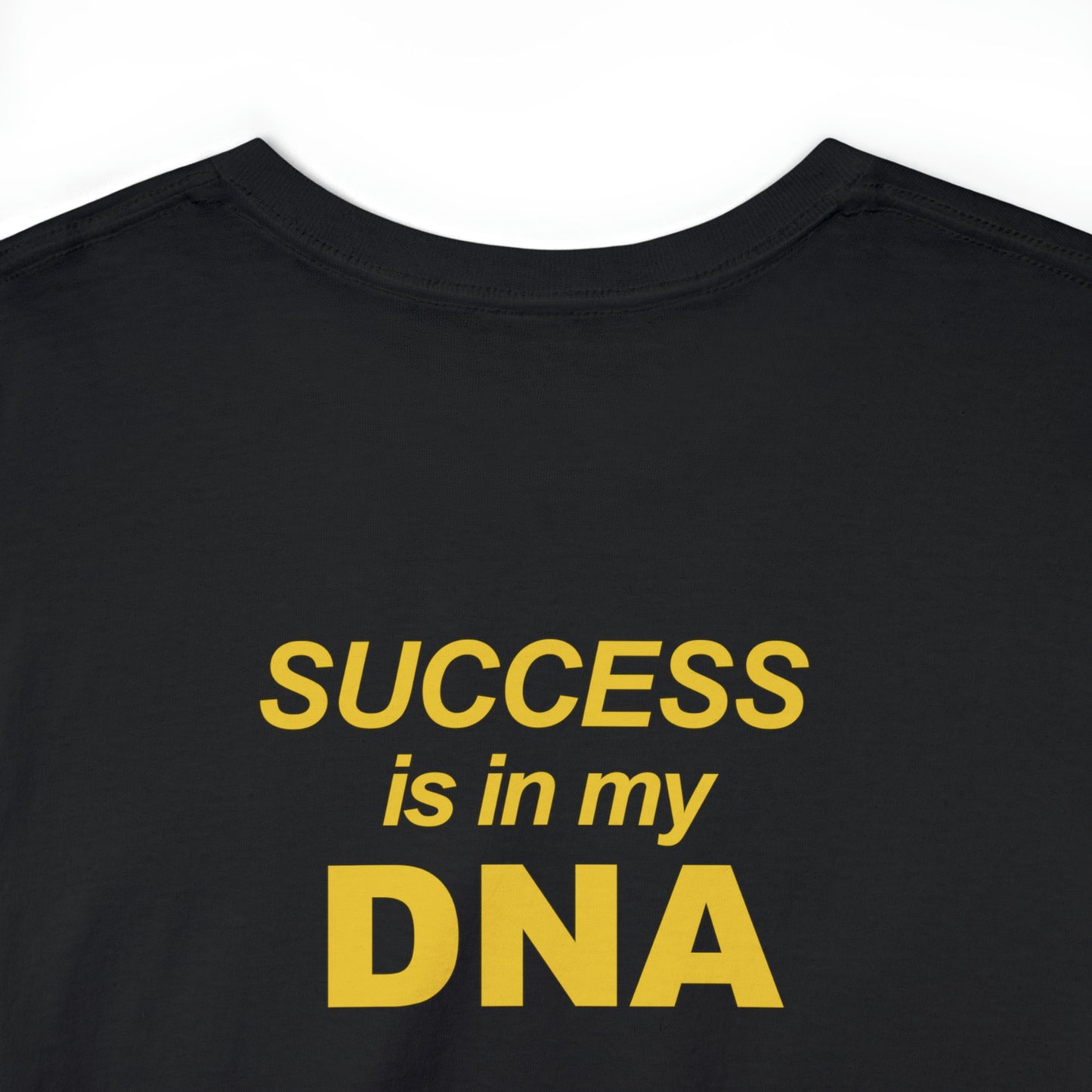 Success is in my DNA Heavy Cotton Tee