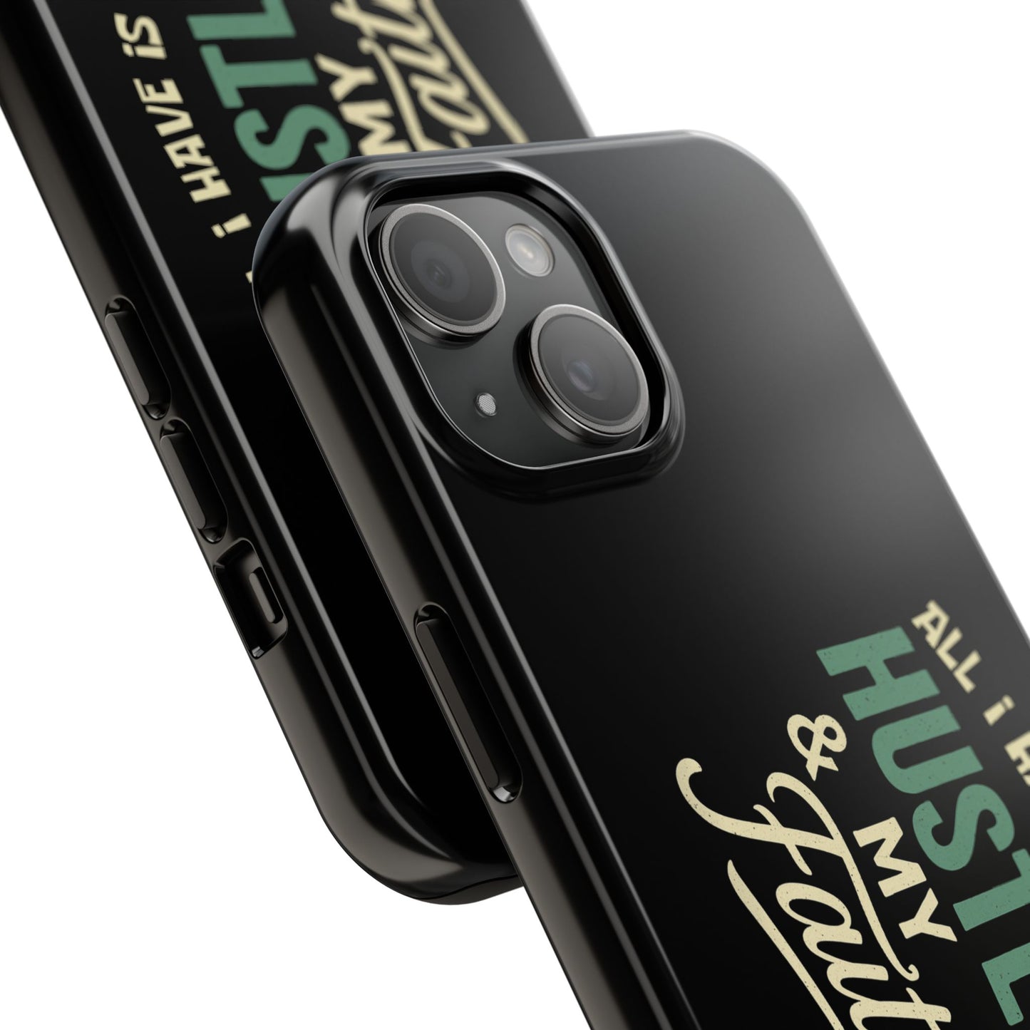 Tough Phone Cases  All I Have Is My Hustle & My Faith | Durable Protection for Hustlers, Gift for [...]