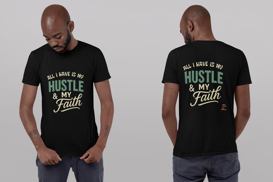 Hustle & Faith T-Shirt, Inspirational Crew Tee for Entrepreneurs, Motivational Gift for Holidays, Unisex Casual Wear, Faith-Based Apparel