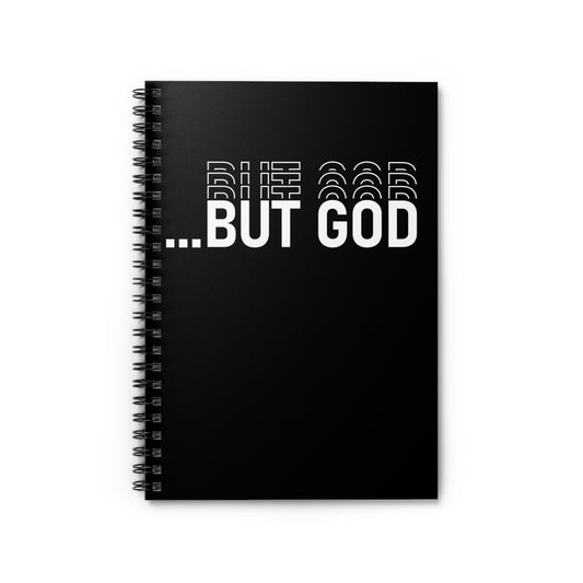 BUT GOD Spiral Notebook - Inspirational Journal for Daily Thoughts,