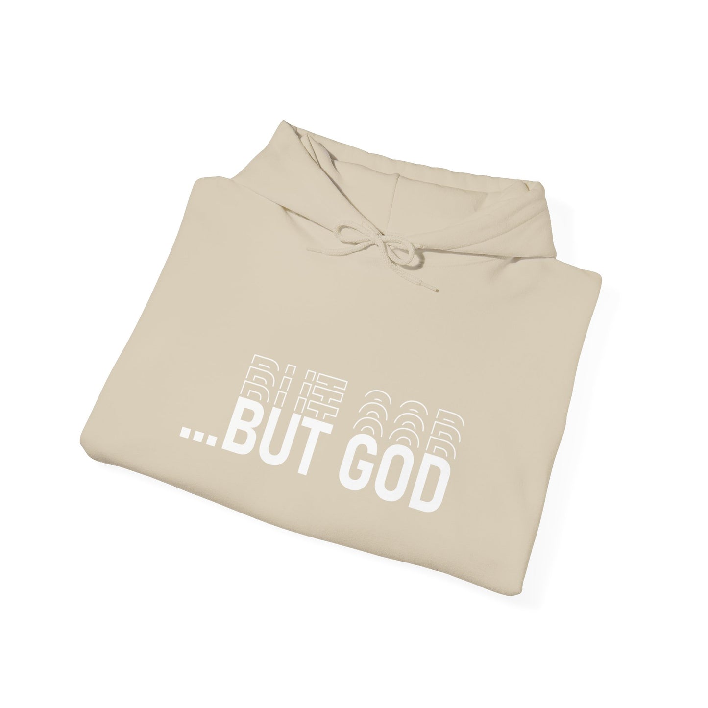 BUT GOD unisex Hoodie